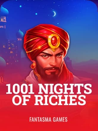 1001 Nights of Riches