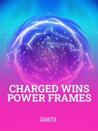 Charged Wins: Power Frames