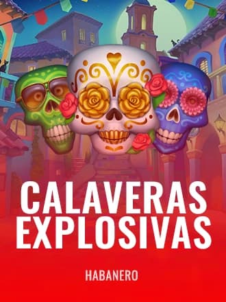 Calaveras Explosivas