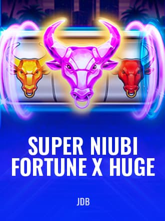 Super Niubi Fortune X-Huge