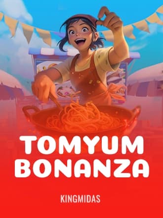 Tomyum Bonanza