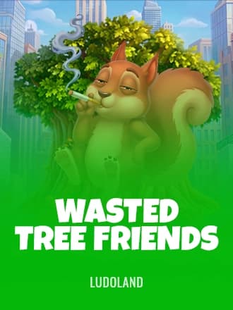 Wasted Tree Friends