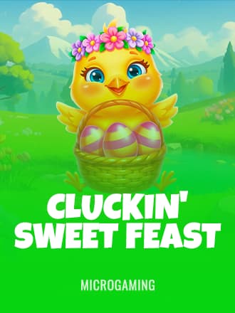 Cluckin' Sweet Feast