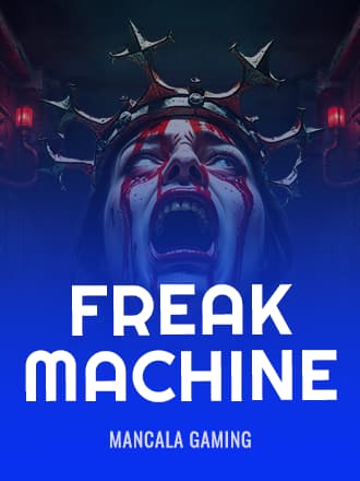 Freak Machine
