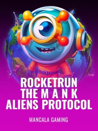 Rocketrun: The M.A.N.K. Aliens Protocol