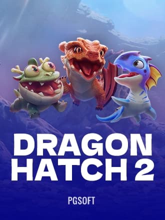 Dragon Hatch 2